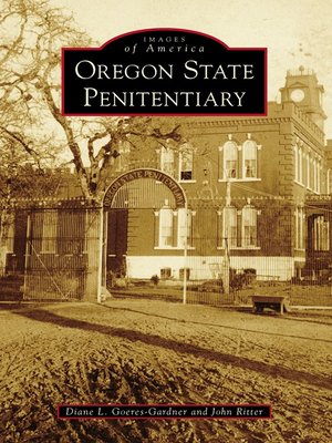 cover image of Oregon State Penitentiary